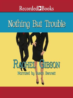 cover image of Nothing but Trouble